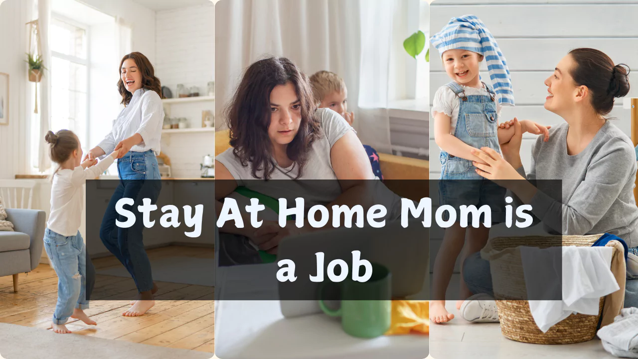 Stay-at-Home Mom is a Job