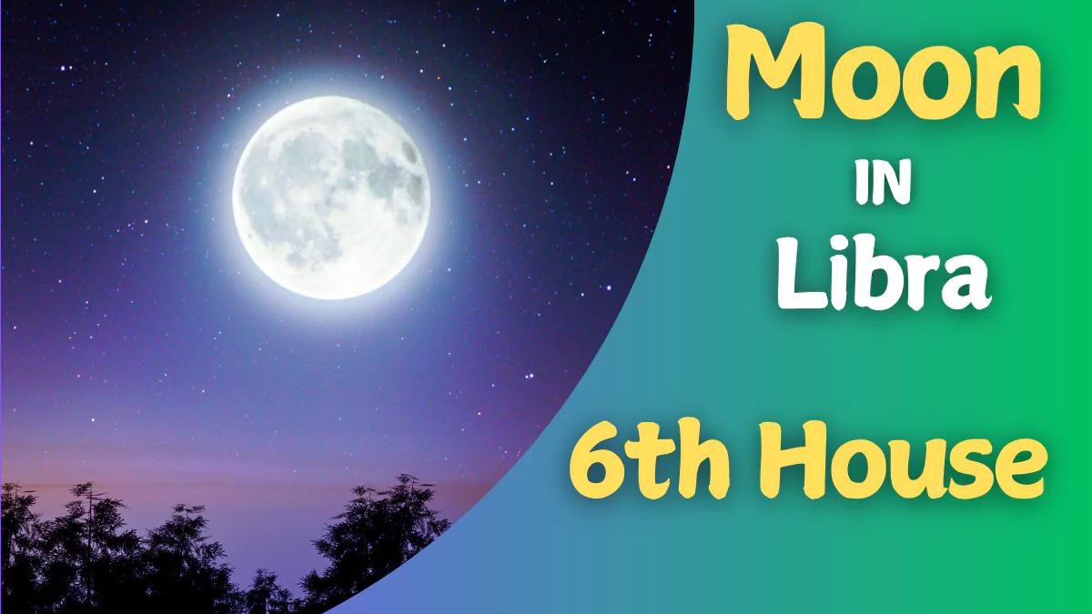 Moon in Libra 6th House Health Diseases